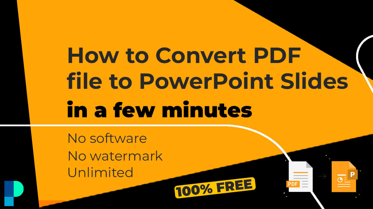 Convert Pdfs To Powerpoint In Seconds Free Easy To Use